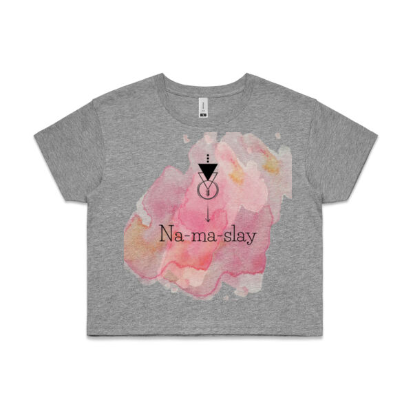 Na-ma-slay - Women's Cropped Tee Thumbnail